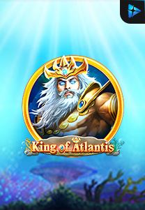 Bocoran RTP King of Atlantis di Zoom555