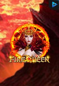 Bocoran RTP Fire Queen di Zoom555