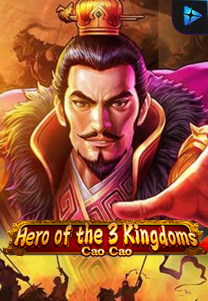 Bocoran RTP Hero of the 3 Kingdoms Cao Cao di Zoom555