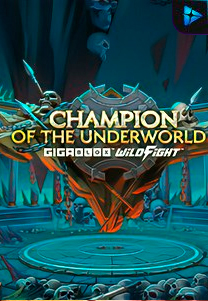 Bocoran RTP Champion of the Underworld Gigablox Wild Fight di Zoom555