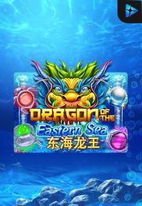 Bocoran RTP Dragon Of The Eastern Sea di Zoom555