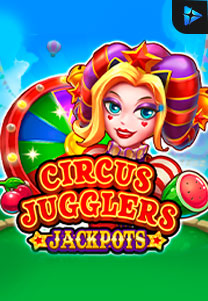 Bocoran RTP Circus Jugglers Jackpots di Zoom555