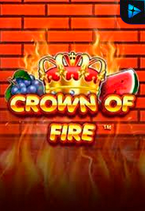 Bocoran RTP Crown of Fire di Zoom555