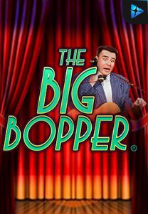 Bocoran RTP THE BIG BOPPER di Zoom555