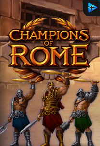 Bocoran RTP Champions of Rome di Zoom555